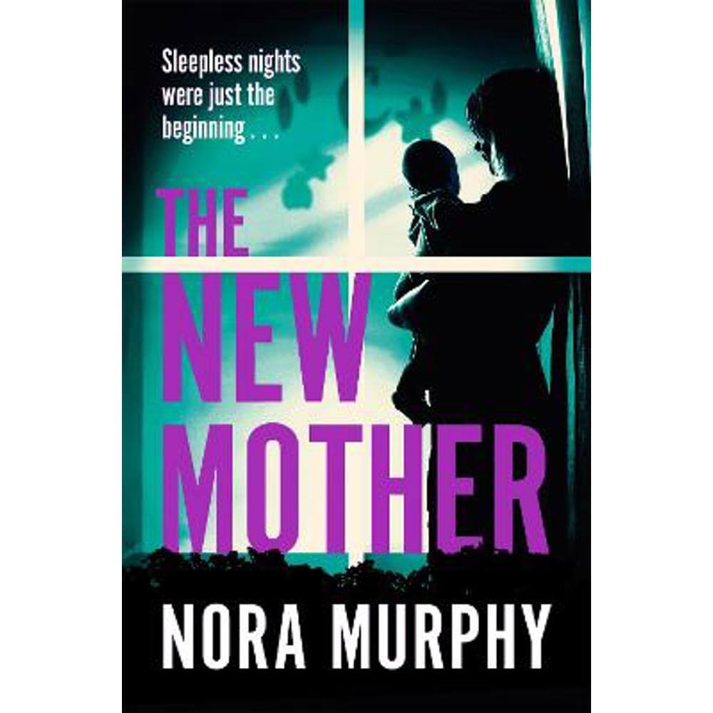 The New Mother: A twisty, addictive domestic thriller that will keep you guessing to the end (Paperback) - Nora Murphy